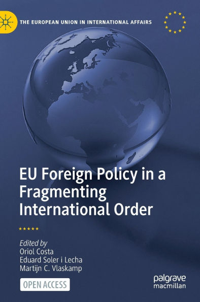 EU Foreign Policy in a Fragmenting International Order