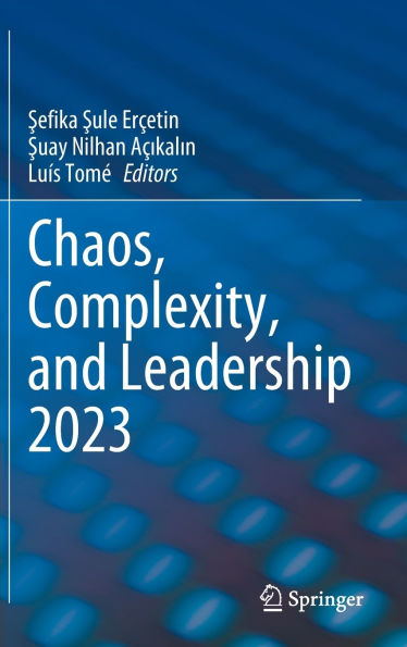 Chaos, Complexity, and Leadership 2023