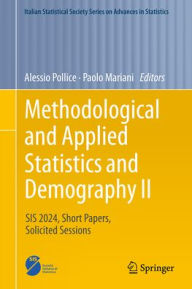 Title: Methodological and Applied Statistics and Demography II: SIS 2024, Short Papers, Solicited Sessions, Author: Alessio Pollice