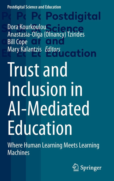 Trust and Inclusion AI-Mediated Education: Where Human Learning Meets Machines