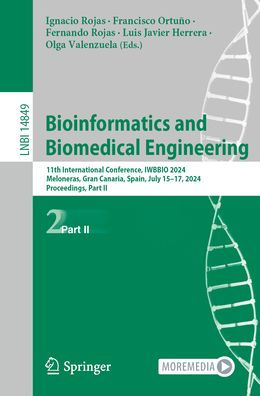 Bioinformatics and Biomedical Engineering: 11th International Conference, IWBBIO 2024, Meloneras, Gran Canaria, Spain, July 15-17, Proceedings, Part II
