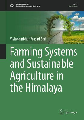 Farming Systems and Sustainable Agriculture the Himalaya