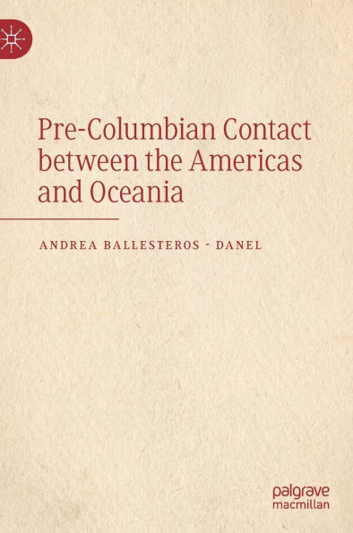 Pre-Columbian Contact between the Americas and Oceania