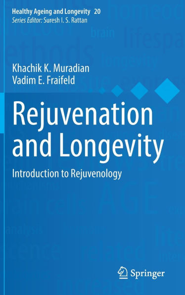 Rejuvenation and Longevity: Introduction to Rejuvenology