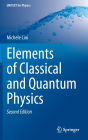 Elements of Classical and Quantum Physics