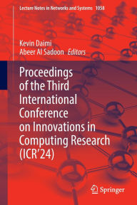 Title: Proceedings of the Third International Conference on Innovations in Computing Research (ICR'24), Author: Kevin Daimi