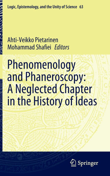 Phenomenology and Phaneroscopy: A Neglected Chapter the History of Ideas