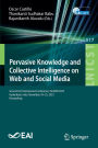 Pervasive Knowledge and Collective Intelligence on Web and Social Media: Second EAI International Conference, PerSOM 2023, Hyderabad, India, November 24-25, 2023, Proceedings