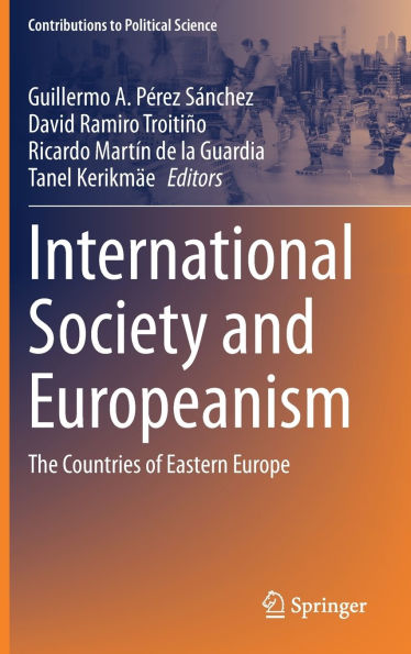 International Society and Europeanism: The Countries of Eastern Europe