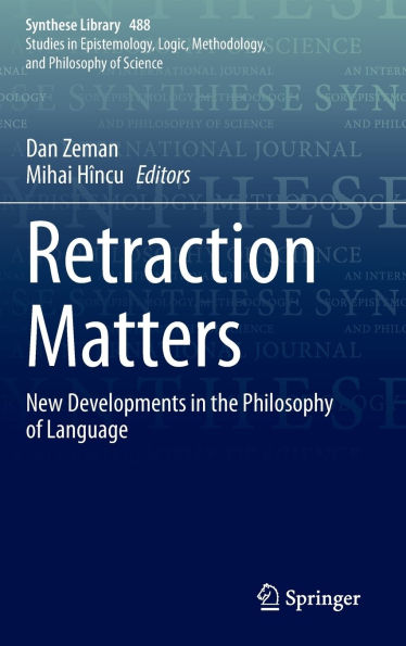 Retraction Matters: New Developments the Philosophy of Language
