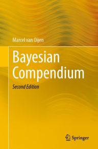 Title: Bayesian Compendium, Author: Marcel van Oijen