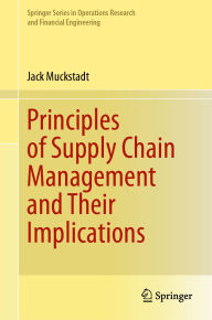 Title: Principles of Supply Chain Management and Their Implications, Author: Jack Muckstadt