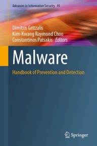 Title: Malware: Handbook of Prevention and Detection, Author: Dimitris Gritzalis