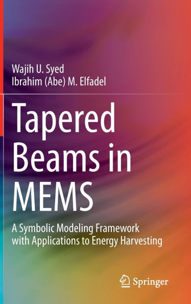 Tapered Beams MEMS: A Symbolic Modeling Framework with Applications to Energy Harvesting