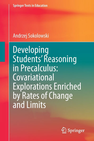 Developing Students' Reasoning Precalculus: Covariational Explorations Enriched by Rates of Change and Limits