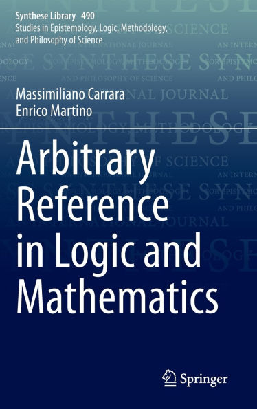 Arbitrary Reference Logic and Mathematics