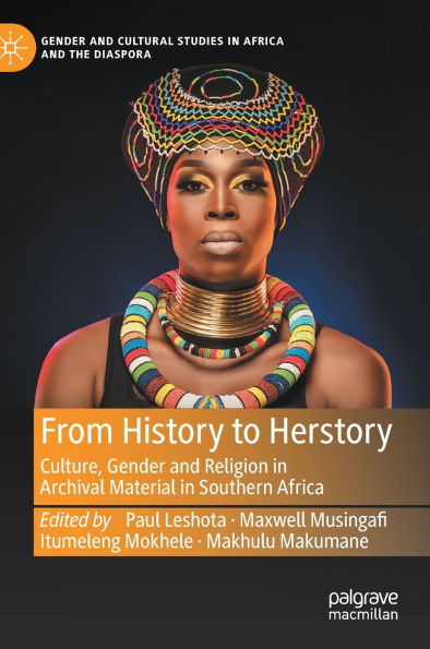 From History to Herstory: Culture, Gender and Religion Archival Material Southern Africa