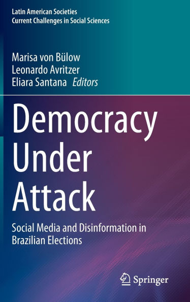 Democracy Under Attack: Social Media and Disinformation Brazilian Elections