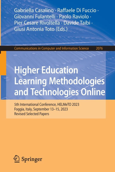 Higher Education Learning Methodologies and Technologies Online: 5th International Conference, HELMeTO 2023, Foggia, Italy, September 13-15, Revised Selected Papers