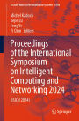 Proceedings of the International Symposium on Intelligent Computing and Networking 2024: (ISICN 2024)