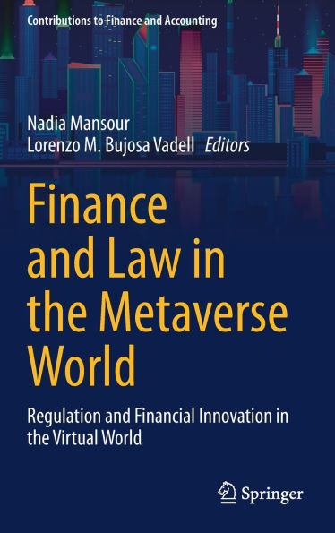 Finance and Law the Metaverse World: Regulation Financial Innovation Virtual World