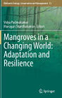 Mangroves in a Changing World: Adaptation and Resilience