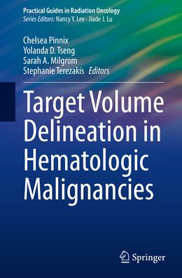 Target Volume Delineation Hematologic Malignancies