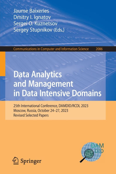 Data Analytics and Management Intensive Domains: 25th International Conference, DAMDID/RCDL 2023, Moscow, Russia, October 24-27, Revised Selected Papers