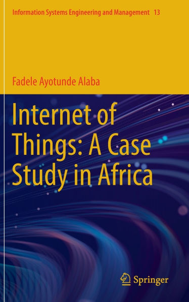 Internet of Things: A Case Study Africa