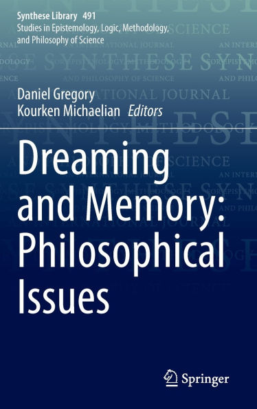 Dreaming and Memory: Philosophical Issues