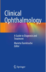 Title: Clinical Ophthalmology: A Guide to Diagnosis and Treatment, Author: Marieta Dumitrache