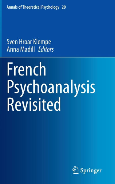 French Psychoanalysis Revisited