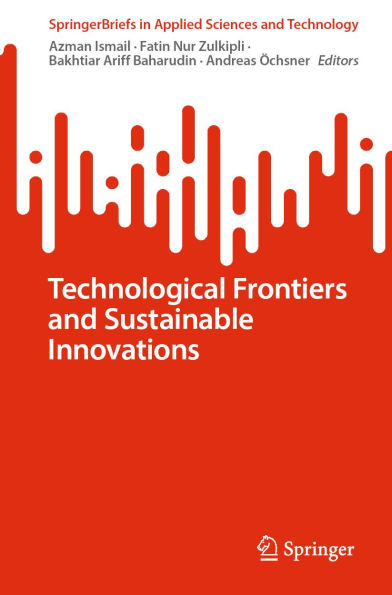 Technological Frontiers and Sustainable Innovations