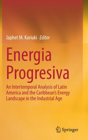 Energia Progresiva: An Intertemporal Analysis of Latin America and the Caribbean's Energy Landscape Industrial Age