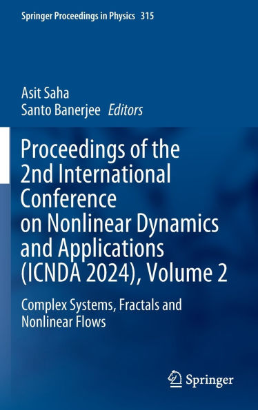 Proceedings of the 2nd International Conference on Nonlinear Dynamics and Applications (ICNDA 2024), Volume 2: Complex Systems, Fractals Flows