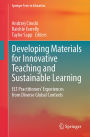 Developing Materials for Innovative Teaching and Sustainable Learning: ELT Practitioners' Experiences from Diverse Global Contexts