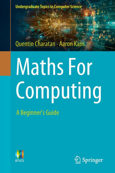 Maths For Computing: A Beginner's Guide
