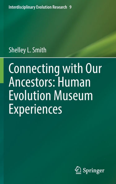 Connecting with Our Ancestors: Human Evolution Museum Experiences