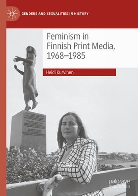 Feminism Finnish Print Media, 1968-1985
