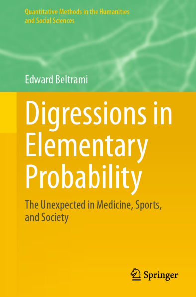 Digressions in Elementary Probability: The Unexpected in Medicine, Sports, and Society