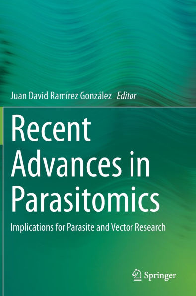 Recent Advances Parasitomics: Implications for Parasite and Vector Research