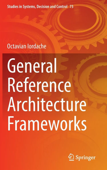 General Reference Architecture Frameworks