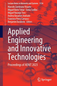 Title: Applied Engineering and Innovative Technologies: Proceedings of AENIT 2023, Author: Marcelo Zambrano Vizuete