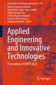 Title: Applied Engineering and Innovative Technologies: Proceedings of AENIT 2023, Author: Marcelo Zambrano Vizuete
