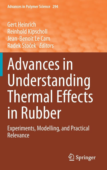 Advances in Understanding Thermal Effects in Rubber: Experiments, Modelling, and Practical Relevance