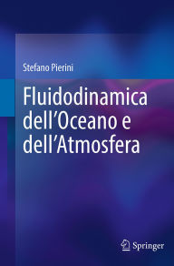 Title: Fluidodinamica dell'Oceano e dell'Atmosfera, Author: Stefano Pierini
