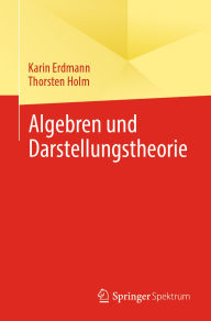 Title: Algebren und Darstellungstheorie, Author: Karin Erdmann
