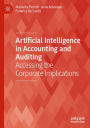 Artificial Intelligence in Accounting and Auditing: Accessing the Corporate Implications