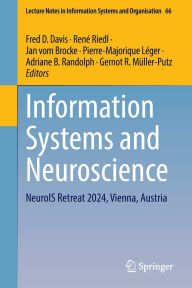 Title: Information Systems and Neuroscience: NeuroIS Retreat 2024, Vienna, Austria, Author: Fred D. Davis