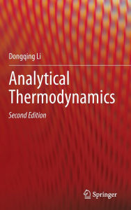 Title: Analytical Thermodynamics, Author: Dongqing Li
